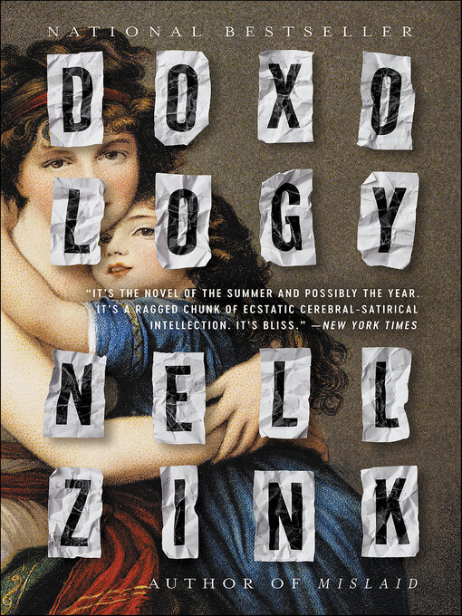 Title details for Doxology by Nell Zink - Wait list